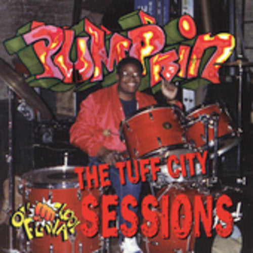 Pumpkin: Tuff City Sessions