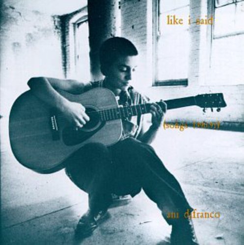 Difranco, Ani: Like I Said