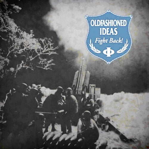 Oldfashioned Ideas: Fight Back