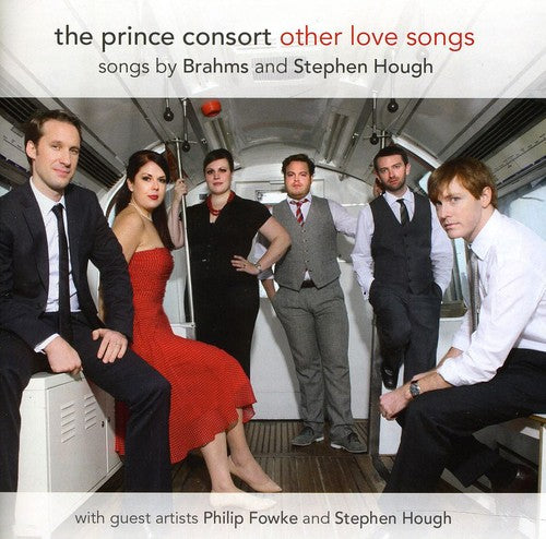 Brahms / Hough / Prince Consort: Other Love Songs - SUPER-AUDIO CD