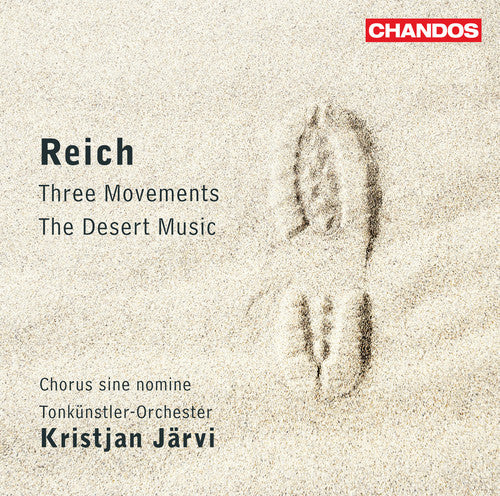 Reich / Chorus Sine Nomine / Tons / Jarvi: Three Movements / Desert Music - SUPER-AUDIO CD