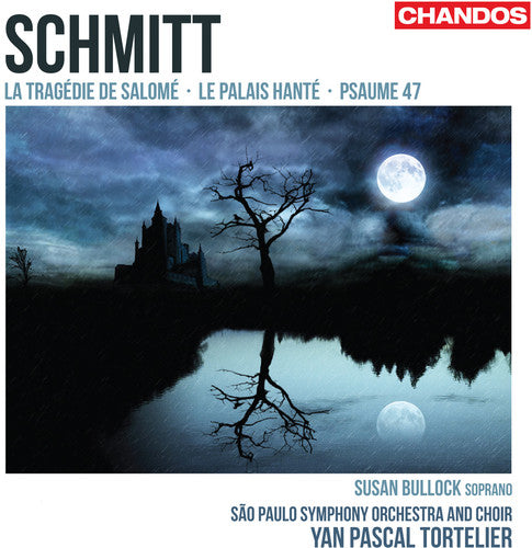 Schmitt / Bullock / Spsoc / Tortelier: Tragedie de Salome / Le Palais Hante / Psaume 47 - SUPER-AUDIO CD