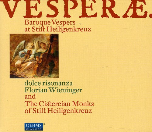 Mazak / Dolce Risonanza / Wieninger / Cmsh: Vesperae: Baroque Vespers at Stift Heiligenkreuz