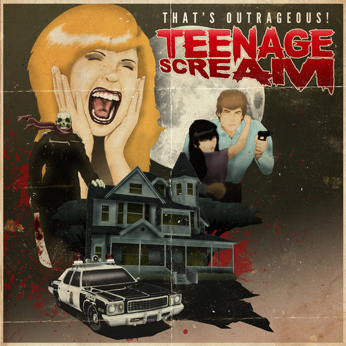 Thats Outrageous: Teenage Scream