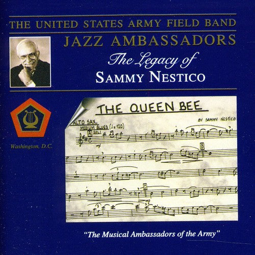 Us Army Field Band Jazz Ambassadors: Legacy of Sammy Nestico