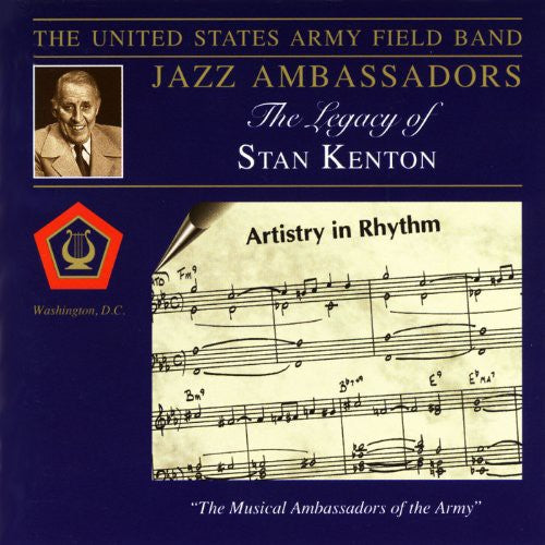 Us Army Field Band Jazz Ambassadors: Legacy of Stan Kenton
