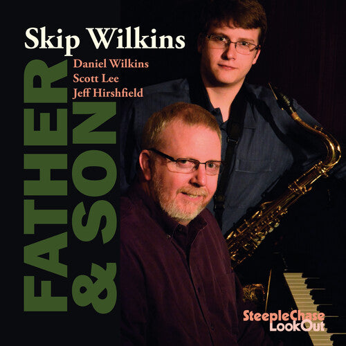 Wilkins, Skip: Father & Son