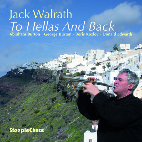 Jack Walrath: To Hellas and Back - COMPACT DISCS