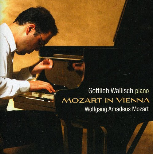 Mozart / Wallisch: Mozart in Vienna - SUPER-AUDIO CD