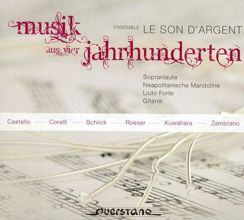 Le Son Dargent / Schrader: Music of Four Hundred Years