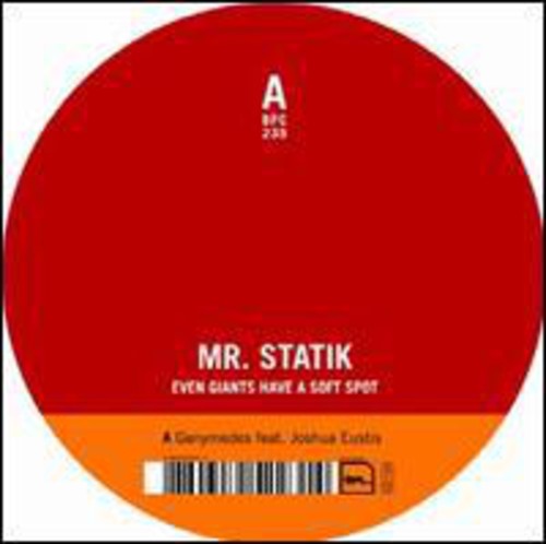 Mr Statik: Even Giants Have a Soft Spot