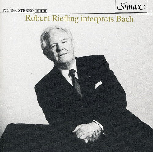 Riefling / Bach: Riefling Interprets Bach