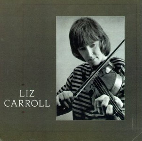 Carroll, Liz: Liz Carroll