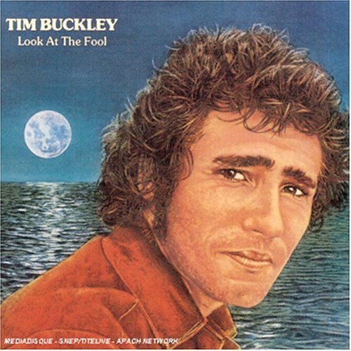 Tim Buckley: Look at the Fool - COMPACT DISCS