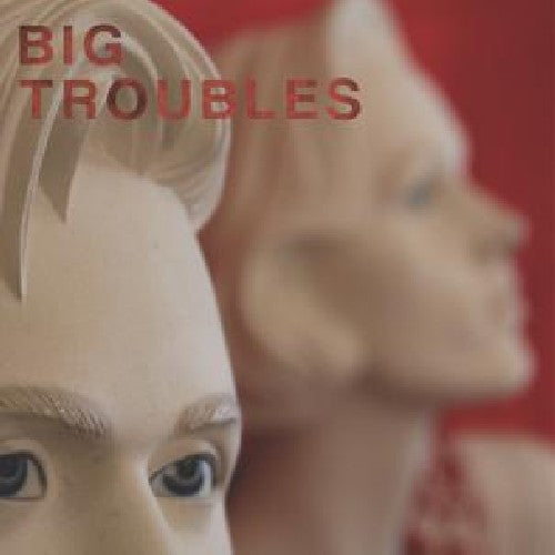 Big Troubles: Sad Girls
