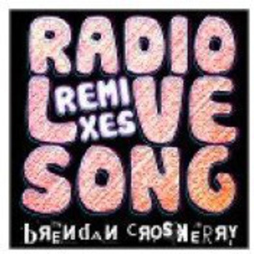Croskerry, Brendan: Radio Love Song-Remix - CD SINGLE