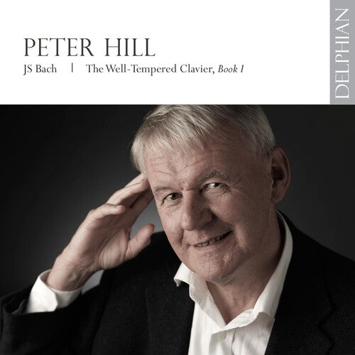 Bach, J.S. / Hill: Well-Tempered Clavier Book I