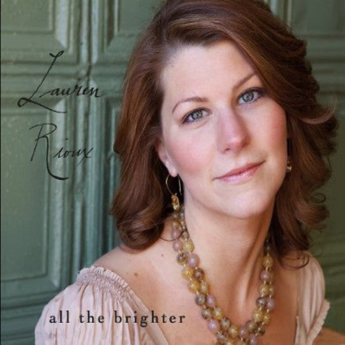 Lauren Rioux: All the Brighter - COMPACT DISCS