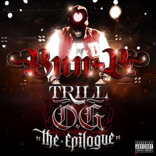 Bun B: Trill O.G. The Epilogue