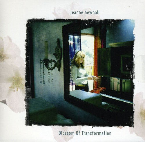 Newhall, Jeanne: Blossom of Transformation