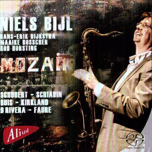 Schubert / Faure / Scriabin / Niels Bijl: Mozaik - SUPER-AUDIO CD