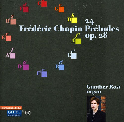 Chopin / Rost: 24 Preludes Op 28 - SUPER-AUDIO CD