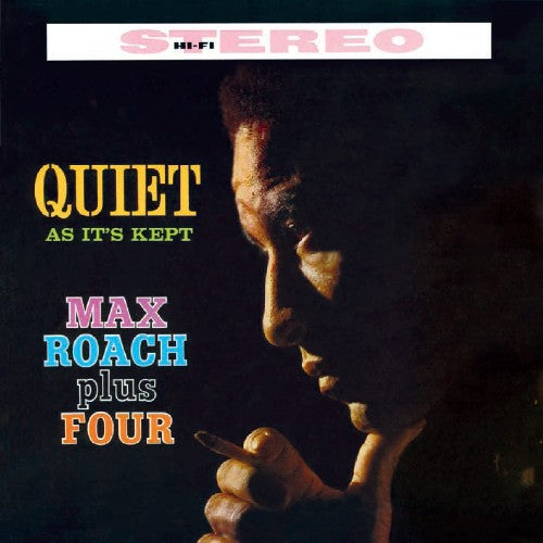 Roach, Max: Quiet As It's Kept