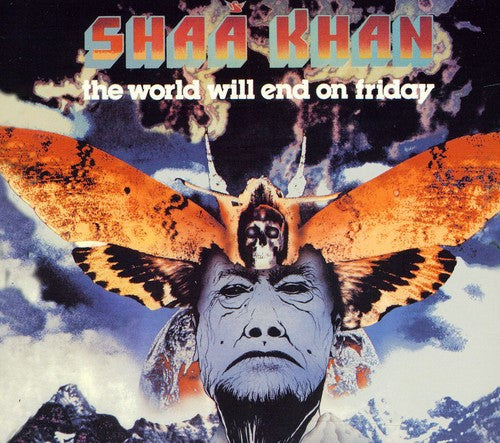 Shaa Khan: The World Will End On Friday