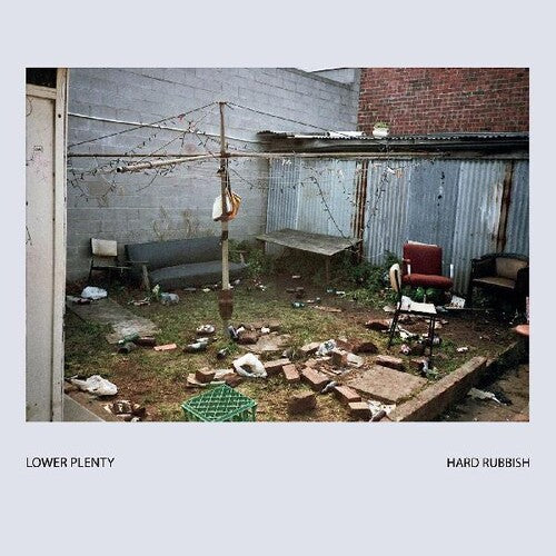Lower Plenty: Hard Rubbish - COMPACT DISCS