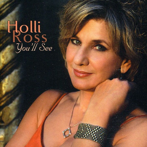 Ross, Holli: You'll See
