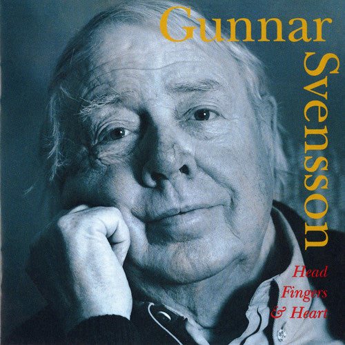 Gunnar Svensson: Head Fingers & Heart - COMPACT DISCS