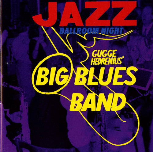 Hedrenius, Gugge: Jazz Ballroom Night