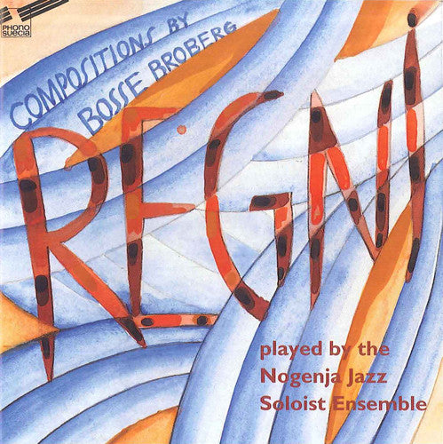 Bosse, Broberg: Regni