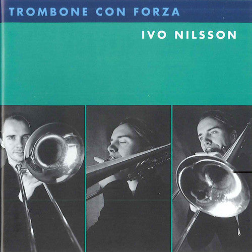 Olofsson / Larson / Marina / Mellnas: Trombone Con Forza