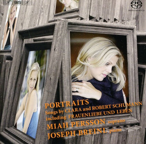 Persson / Breinl: Portraits: Songs By Clara & Robert Schumann - SUPER-AUDIO CD