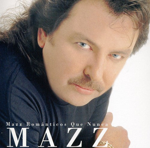 Mazz: Mazz Romanticos Que Nunca