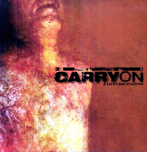 Carry On: A Life Less Plagued