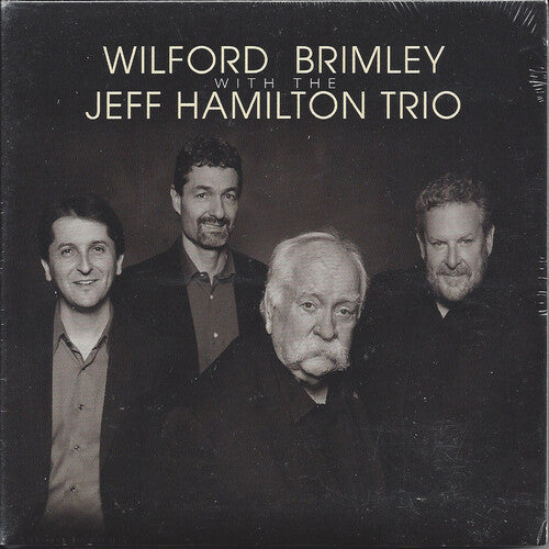 Brimley, Wilford / Hamilton, Jeff Trio: Wilford Brimley with the Jeff Hamilton Trio