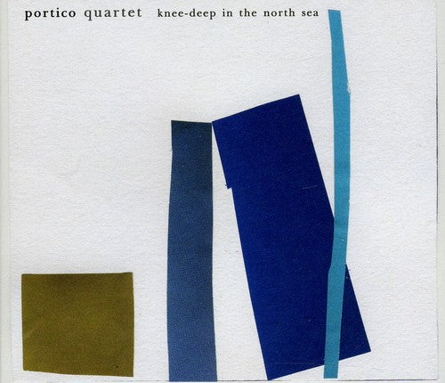 Portico Quartet: Knee-Deep In The North Sea
