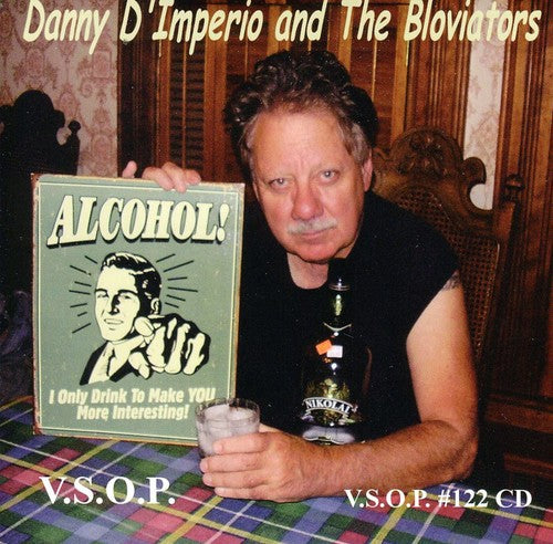 D'Imperio, Danny: Alcohol