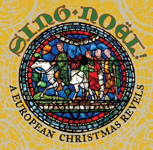 Revels: Sing Noel: A European Christmas Revels