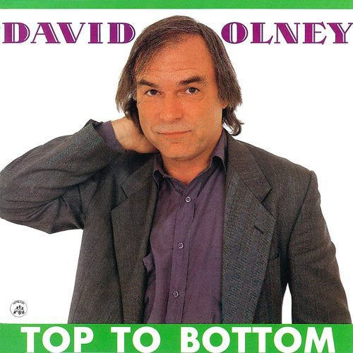 Olney, David: Top to Bottom