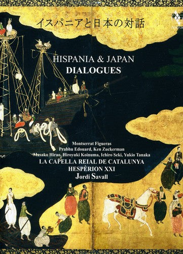 Hesperion XX / Capella Reial De Catalunya / Savall: Hispania & Japan: Dialogues - SUPER-AUDIO CD