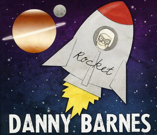 Danny Barnes: Rocket - COMPACT DISCS