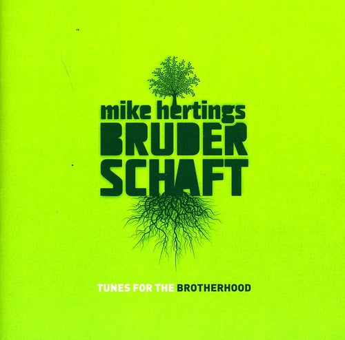Mike Herting: Tunes for the Brotherhood - COMPACT DISCS