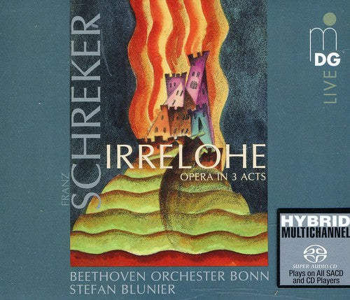 Schreker / Beethoven Orch Bonn / Blunier: Irrelohe - SUPER-AUDIO CD