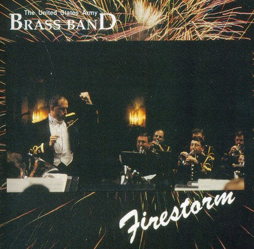 Strauss / Brahms / Borodin / Us Army Brass Band: Firestorm