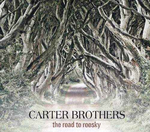 Carter Brothers: Road to Roosky