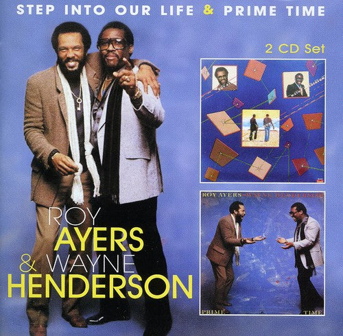 Roy Ayers & Wayne Henderson: Step Into Our Life / Prime Time - COMPACT DISCS