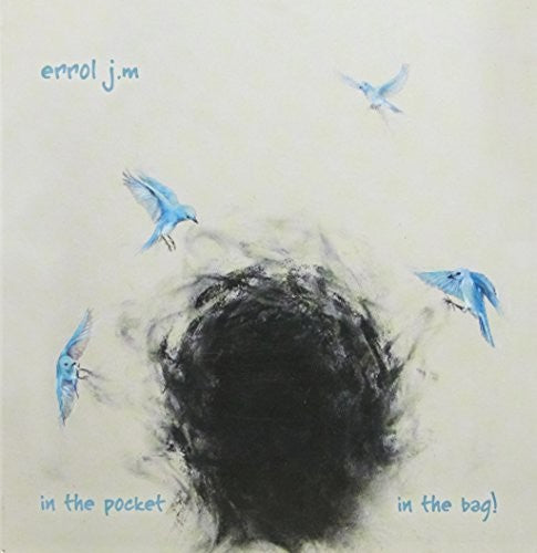 Errol J M: In the Pocket/In the Bag